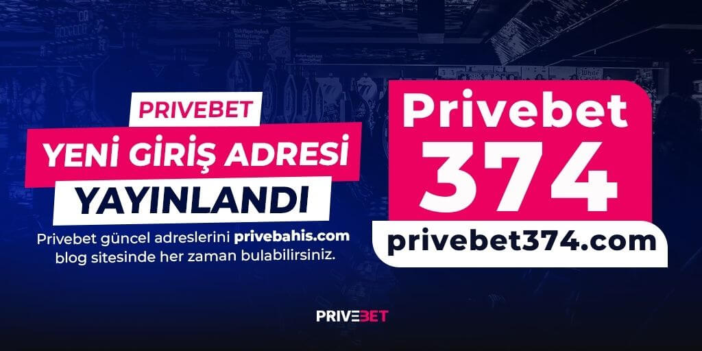 Privebet374 Yeni Adres